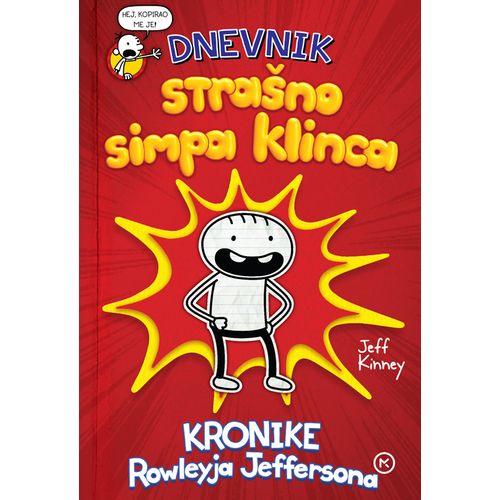 Dnevnik Strašno Simpa Klinca, Jeff Kinney slika 1