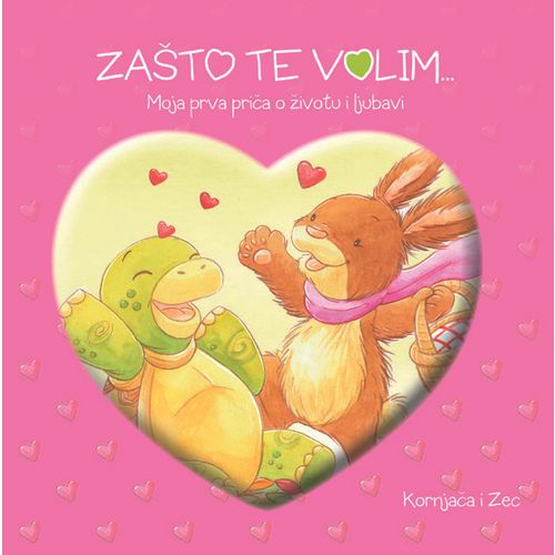 Zašto te volim... Kornjača i zec slika 1