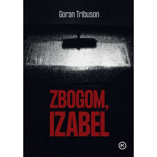 Zbogom Izabel, Goran Tribuson slika 1