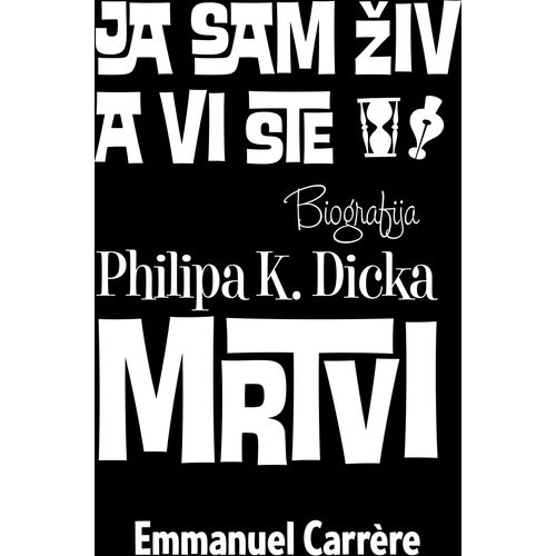 Ja sam živ a vi ste mrtvi, Emmanuel Carrère slika 1