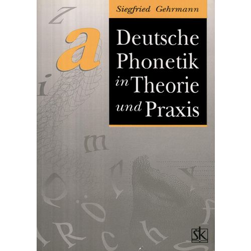 Deutsche phonetik in theorie und praxis - Njemačka fonetika u teoriji i praksi, Siegfried Gehrman slika 1