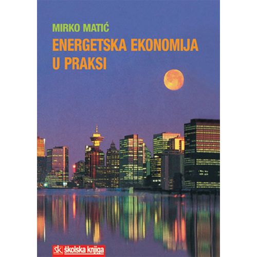  ENERGETSKA EKONOMIJA U PRAKSI - Mirko Matić slika 1