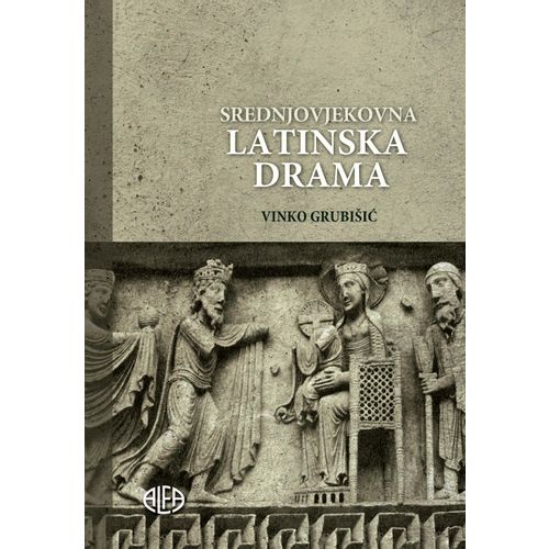 SREDNJOVJEKOVNA LATINSKA DRAMA, Vinko Grubišić slika 1