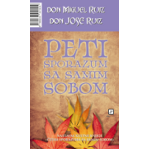 Peti sporazum sa samim sobom - Ruiz, Don Miguel