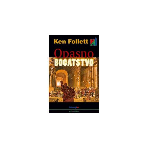 Opasno bogatstvo, Ken Follett slika 1