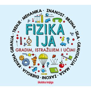 Fizika i ja - zabavna znanost