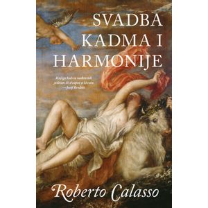 Svadba Kadma i Harmonije, Roberto Calasso