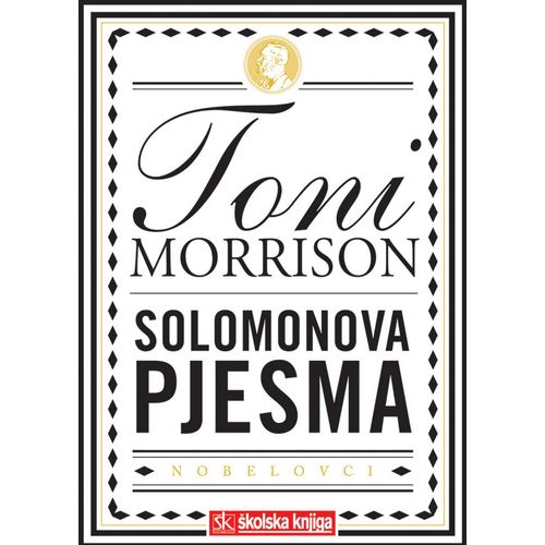  NOBELOVA NAGRADA ZA KNJIŽEVNOST 1993. - SOLOMONOVA PJESMA - roman - tvrdi uvez - Toni Morrison slika 1
