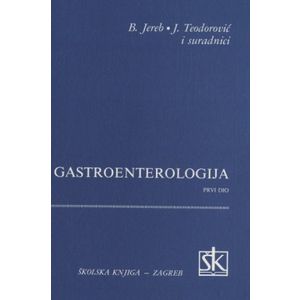  GASTROENTEROLOGIJA – 1. DIO - Skupina autora