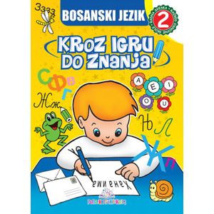 Bosanski jezik 2 - Kroz igru do znanja