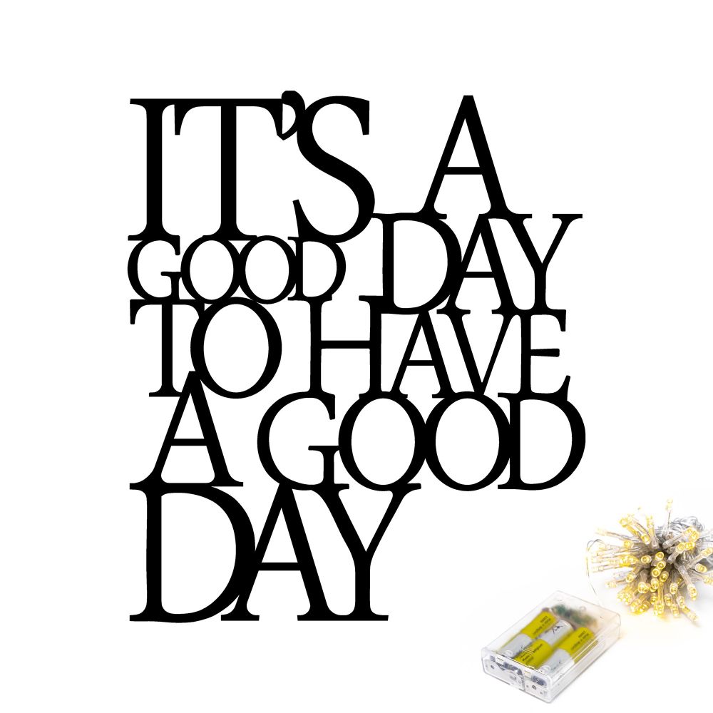Decorative metal wall accessory Its A Good Day To Have A Good Day 187, colour: black slika 5