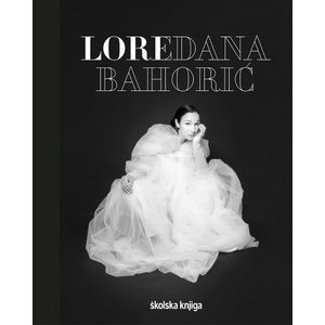 Loredana Bahorić– 35 godina modnog stvaralaštva, I. Körbler, N. Korkut, K. Marić, D. Dedijer