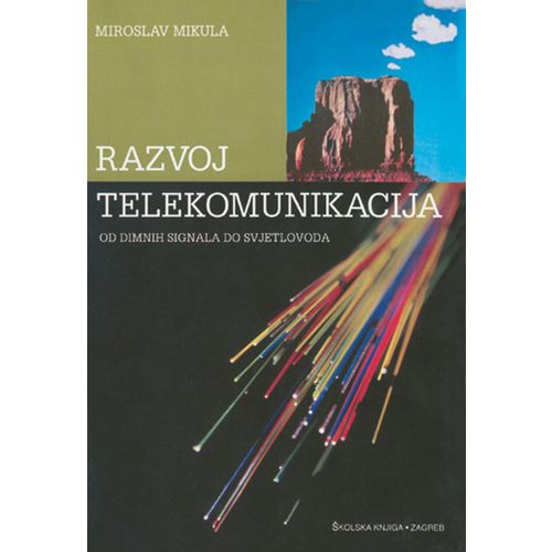  RAZVOJ TELEKOMUNIKACIJA - Miroslav Mikula slika 1