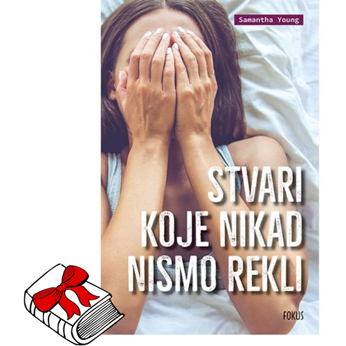 Stvari koje nikad nismo rekli, Samantha Young slika 1