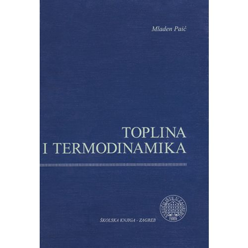  TOPLINA i TERMODINAMIKA - Mladen Paić slika 1